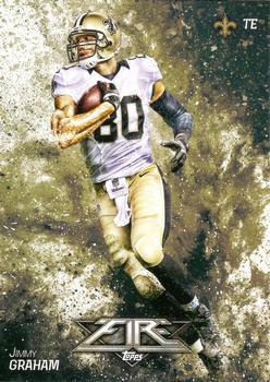 #50 Jimmy Graham - New Orleans Saints - 2014 Topps Fire Football