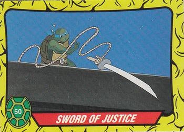 #50 Sword of Justice - 1989 O-Pee-Chee Teenage Mutant Ninja Turtles