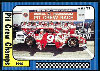 #50 Pit Crew Champs - Melling Racing - 1991 Maxx Racing