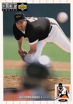 #511 Sid Fernandez - Baltimore Orioles - 1994 Collector's Choice Baseball