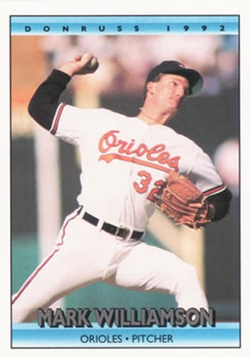 #511 Mark Williamson - Baltimore Orioles - 1992 Donruss Baseball