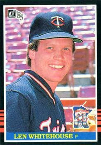 #513 Len Whitehouse - Minnesota Twins - 1985 Donruss Baseball