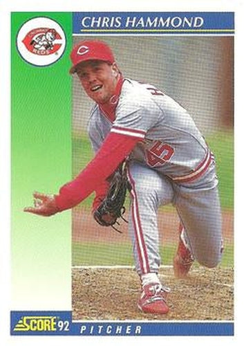 #513 Chris Hammond - Cincinnati Reds - 1992 Score Baseball