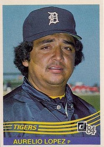 #516 Aurelio Lopez - Detroit Tigers - 1984 Donruss Baseball
