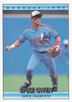 #518 Spike Owen - Montreal Expos - 1992 Donruss Baseball