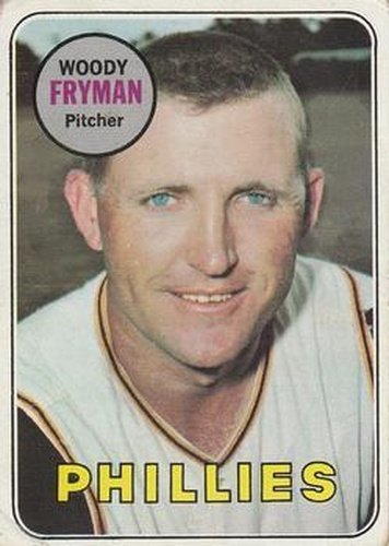 #51 Woody Fryman - Philadelphia Phillies - 1969 Topps Baseball