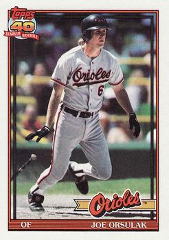 #521 Joe Orsulak - Baltimore Orioles - 1991 Topps Baseball