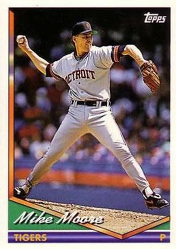 #523 Mike Moore - Detroit Tigers - 1994 Topps Baseball