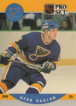 #525 Herb Raglan - St. Louis Blues - 1990-91 Pro Set Hockey