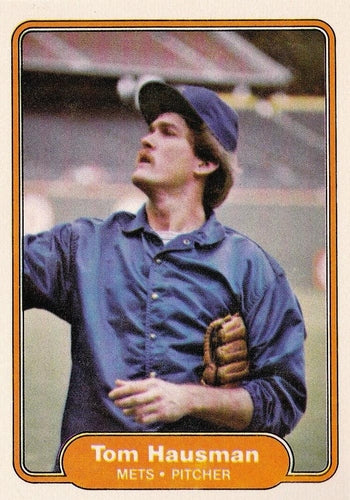 #526 Tom Hausman - New York Mets - 1982 Fleer Baseball