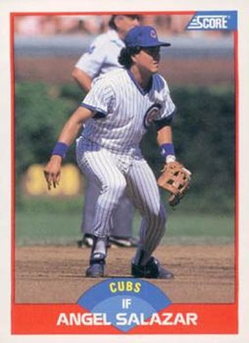 #527 Angel Salazar - Chicago Cubs - 1989 Score Baseball