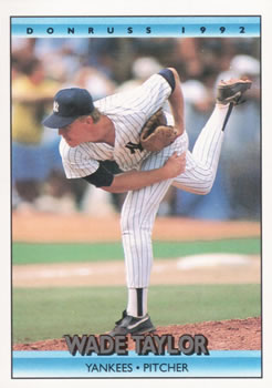 #527 Wade Taylor - New York Yankees - 1992 Donruss Baseball