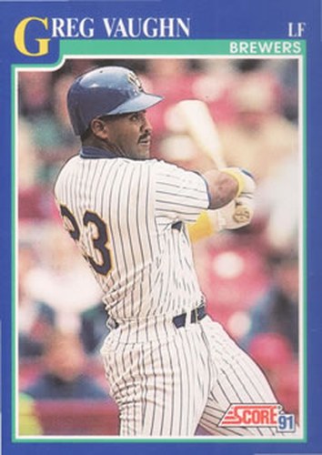 #528 Greg Vaughn - Milwaukee Brewers - 1991 Score Baseball