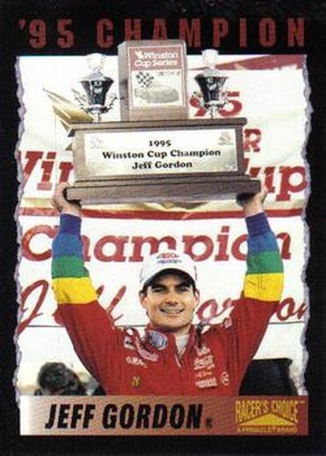 #52 Jeff Gordon - Hendrick Motorsports - 1996 Pinnacle Racer's Choice Racing