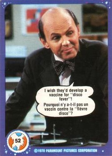 #52 I Wish They'd Develop a Vaccine for "Disco Fever"! - 1978 O-Pee-Chee Mork & Mindy