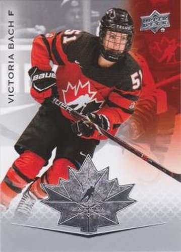 #52 Victoria Bach - Canada - 2021-22 Upper Deck Team Canada Juniors Hockey