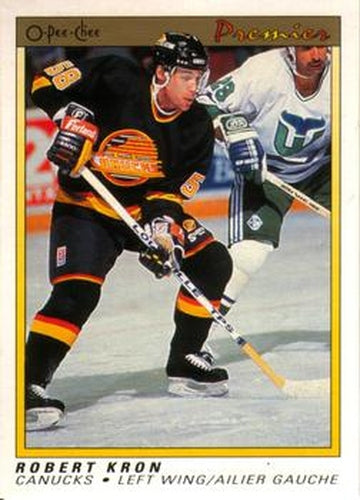 #52 Robert Kron - Vancouver Canucks - 1990-91 O-Pee-Chee Premier Hockey