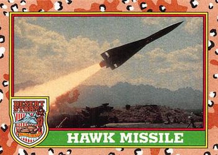 #52 Hawk Missile - 1991 Topps Desert Storm