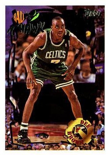 #52 Dee Brown - Boston Celtics - 1994-95 Topps Basketball