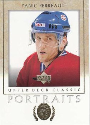 #52 Yanic Perreault - Montreal Canadiens - 2002-03 Upper Deck Classic Portraits Hockey