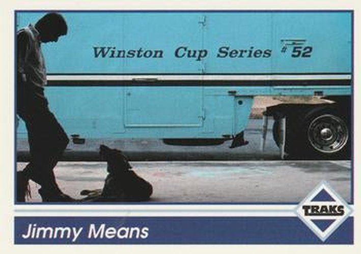 #52 Jimmy Means - Jimmy Means Racing - 1992 Traks Racing