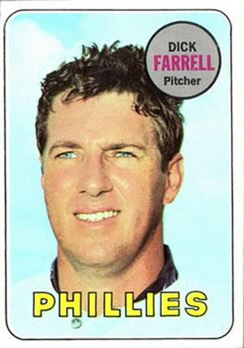 #531 Dick Farrell - Philadelphia Phillies - 1969 Topps Baseball