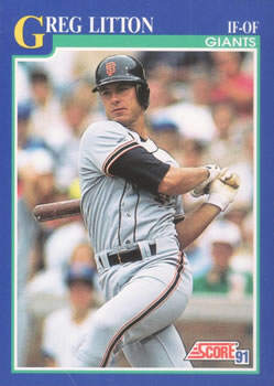 #533 Greg Litton - San Francisco Giants - 1991 Score Baseball
