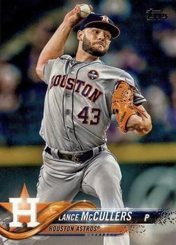 #539 Lance McCullers - Houston Astros - 2018 Topps Baseball