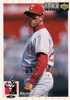 #540 Will Clark - Texas Rangers - 1994 Collector's Choice Baseball