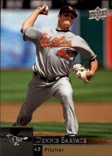 #541 Dennis Sarfate - Baltimore Orioles - 2009 Upper Deck Baseball