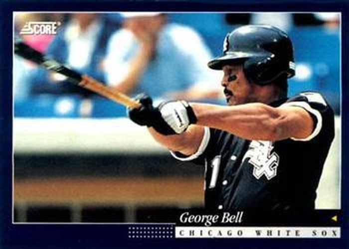 #541 George Bell - Chicago White Sox -1994 Score Baseball