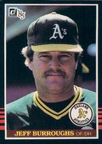 #542 Jeff Burroughs - Oakland Athletics - 1985 Donruss Baseball