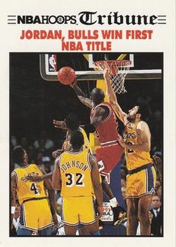 #542 Jordan Bulls Win First NBA Title - Chicago Bulls / Los Angeles Lakers - 1991-92 Hoops Basketball