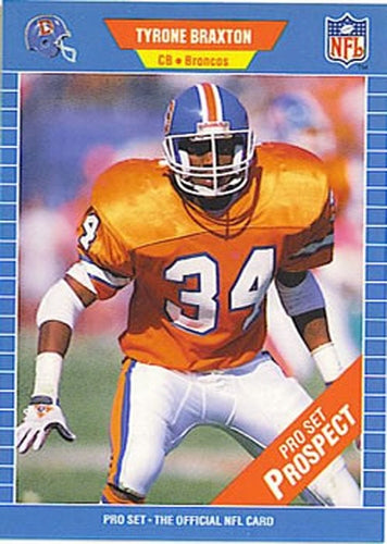 #543 Tyrone Braxton - Denver Broncos - 1989 Pro Set Football