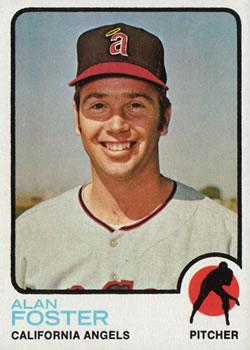 #543 Alan Foster - California Angels - 1973 Topps Baseball