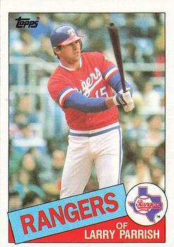 #548 Larry Parrish - Texas Rangers - 1985 Topps Baseball
