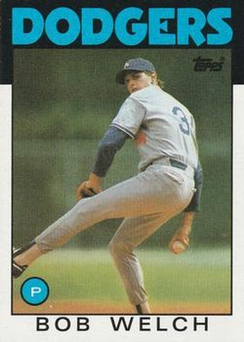 #549 Bob Welch - Los Angeles Dodgers - 1986 Topps Baseball