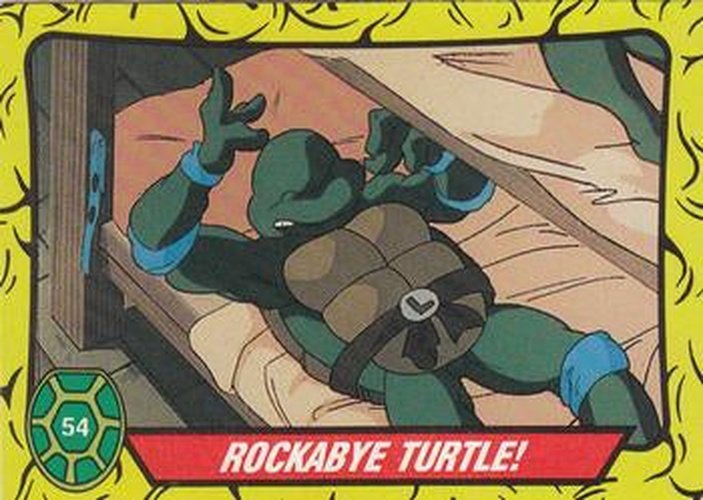 #54 Rockabye Turtle! - 1989 O-Pee-Chee Teenage Mutant Ninja Turtles