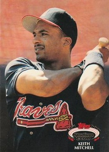 #551 Keith Mitchell - Atlanta Braves - 1992 Stadium Club Baseball