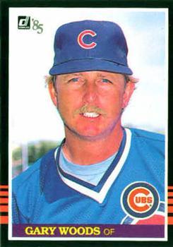 #555 Gary Woods - Chicago Cubs - 1985 Donruss Baseball