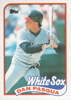 #558 Dan Pasqua - Chicago White Sox - 1989 Topps Baseball