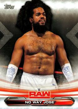 #55 No Way Jose - 2019 Topps WWE RAW Wrestling