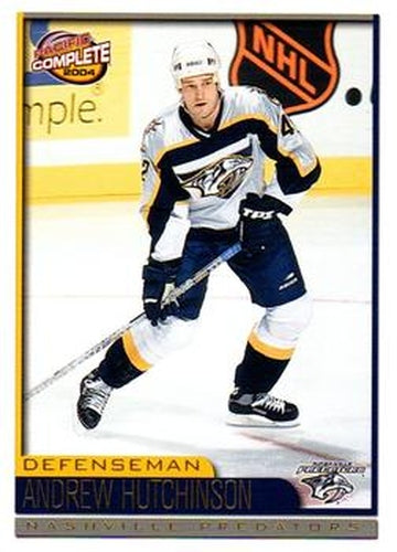#561 Andrew Hutchinson - Nashville Predators - 2003-04 Pacific Complete Hockey