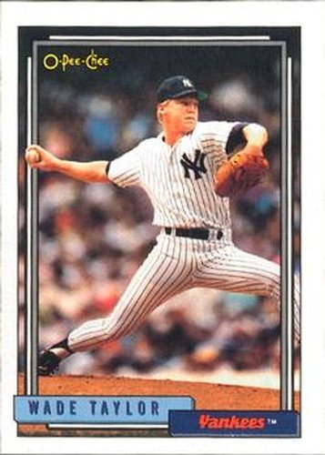 #562 Wade Taylor - New York Yankees - 1992 O-Pee-Chee Baseball