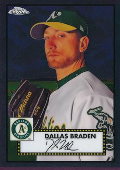 #563 Dallas Braden - Oakland Athletics - 2021 Topps Chrome Platinum Anniversary Baseball
