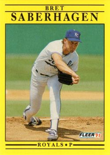 #567 Bret Saberhagen - Kansas City Royals - 1991 Fleer Baseball
