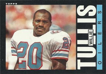 #256 Willie Tullis - Houston Oilers - 1985 Topps Football