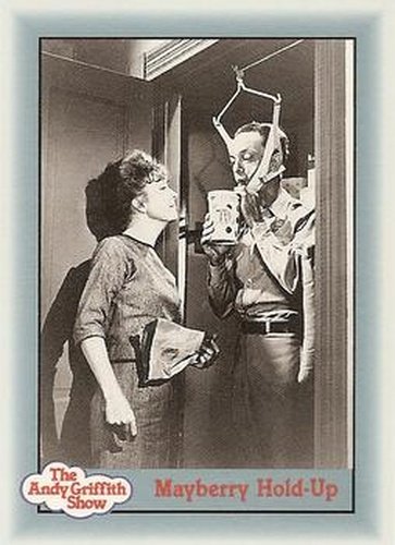 #56 Mayberry Hold-Up - 1990-91 Pacific The Andy Griffith Show