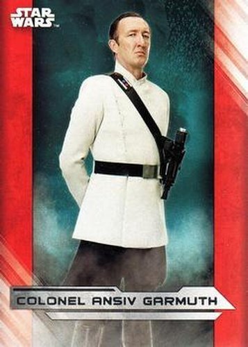 #56 Colonel Ansiv Garmuth - 2017 Topps Star Wars The Last Jedi
