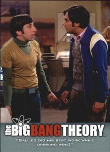 #56 "Galileo did his best work while drinking wine!" - 2013 Big Bang Theory Seasons 3 & 4